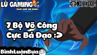 Top 7 Bộ Võ Công Quyền Cước Trong OP - Bình Luận Bựa #16