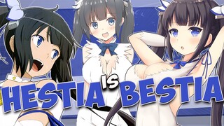 Why Hestia is BESTIA!!