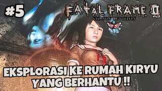 [PS2] FATAL FRAME 2 - CRIMSON BUTTERFLY INDONESIA - PART 5 EKPLORASI KE RUMAH KIRYU YANG BERHANTU !!