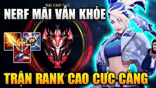 [LMHT Tốc Chiến] Akali Nerf Mãi Vẫn Khỏe Trận Đấu Rank Cao Cực Căng Như Đấu Giải