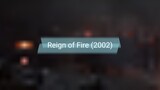 (2022) Reign of Fire🔥