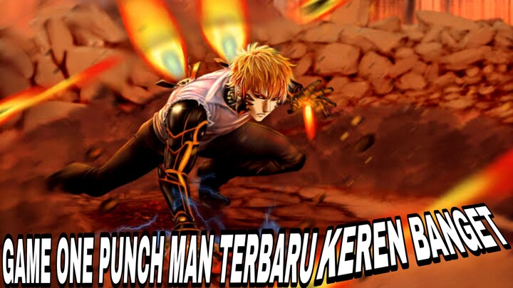 GAME ONE PUNCH MAN TERBARU !!! KEREN BANGET GUYS KALIAN WAJIB COBA