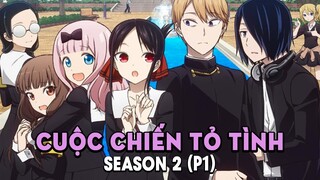 Tóm Tắt Anime: Cuộc Chiến Tỏ Tình (season 2 phần 1) Mọt Wibu