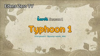 Larva 1 (Ep 34) Typhoon 1 #Larva1