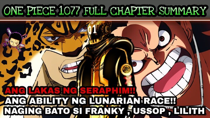 One piece 1077: full chapter | lakas ng seraphim "Lunarian" | naging bato si franky , ussop , lilith