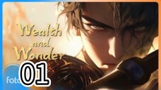 Wealth and Wonder Episode 01