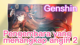 Pengembara yang menangkap angin 2