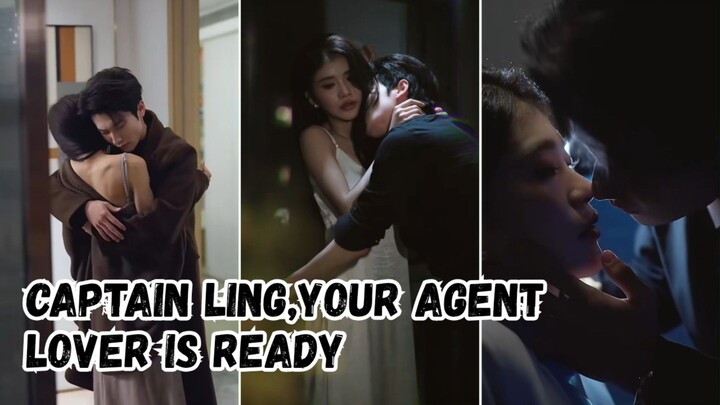 Captain Ling, Your Agent Lover Is Ready