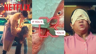 If You K, You K | Netflix Malaysia