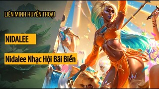 Trang phục Nidalee Nhạc Hội Bãi Biển ( Ocean Song Nidalee Skin )