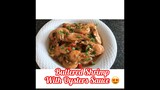 Garlic BUTTERED SHRIMP with Oysters Sauce
