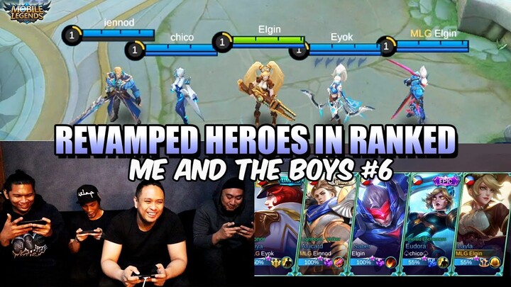 WE USED REVAMPED HEROES IN RANK AND I'M LAYLA TANK- MLBB - ME AND THE BOYS #6