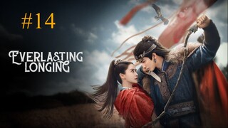 Everlasting Longing-S1E14-الترجمة العربية 2025