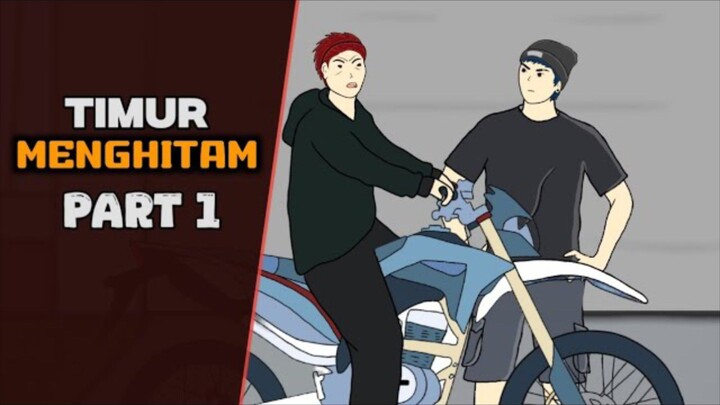 TIMUR MENGHITAM PART 1 - DRAMA ANIMASI❗