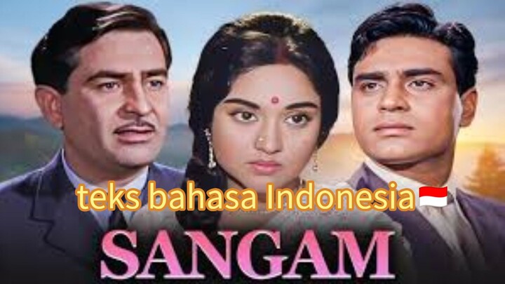 film _ jack yudhik_ India _ Sangam 64 _ Raj Kapoor _ Vyjayanthimala _ Rajendra Kumar _ Sub indo