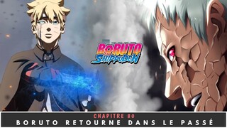 🔥 BORUTO RETOURNE DANS LE PASSÉ AU MOMENT DE NARUTO SHIPPUDEN ! 🔥🍀 BORUTO : CHAPITRE 80 🍀