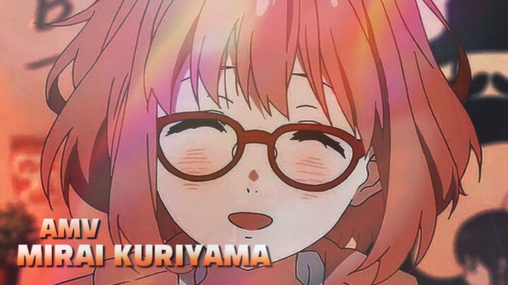 Amv mirai kuriyama