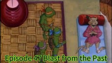 Teenage Mutant Ninja Turtles (1987) Episode 47 Blast from the Past