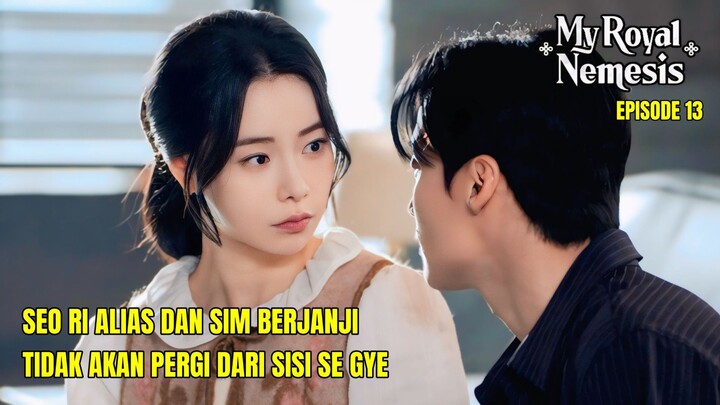 MY ROYAL NEMESIS EPISODE 13 • DAN SIM ADALAH SEO RI YANG ASLI
