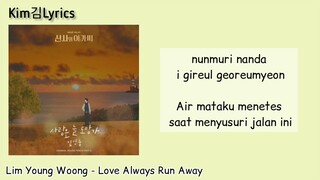 Lim Young Woong - Love Always Run Away [Young Lady and Gentleman OST] Sub Indonesia Lyrics Good