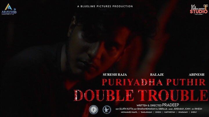 Puriyadha Puthir -Double trouble | Episode -02 | Shortfilm |Suresh Raja|Pradeep| Aravind productions