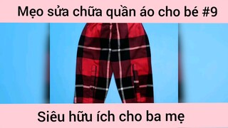 Mẹo hữu ích sữa chữa đồ cho bé