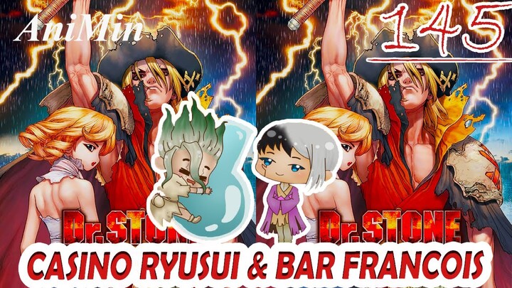 Casino Ryusui & Bar Francois - Review Dr Stone Chapter 145