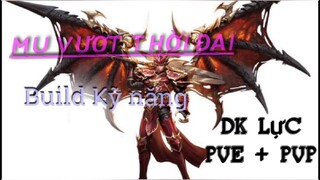 Kỹ năng DK Lực | Build skill | Xây dựng kỹ năng DK Lực | Mu vượt thời đại #MuVTĐ