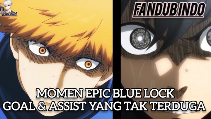 [ Fandub Indonesia ] MOMEN EPIC BLUE LOCK " GOAL & ASSIST YANG TAK TERDUGA "