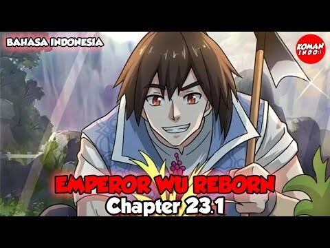Emperor Wu Reborn Chapter 23.1 Bahasa Indonesia - Mengambil Bahan Obat