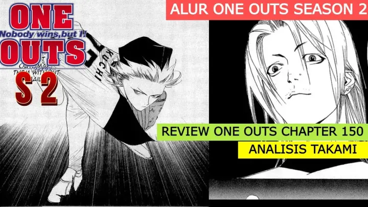 REVIEW ONE OUTS CHAPTER 150 || ALUR ONE OUTS SEASON 2 || ANALISIS TAKAMI