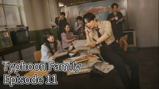 Typhoon Family (2025) | Episode 11 | EngSub