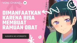 Cewe Dengan Segala Pengetahuan Tentang Perobatan || Kusuriya no Hitorigoto