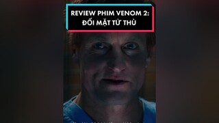 Bé Nôm lần này quánh nhau tưng bừng ngoài rạp luôn á MeReviewPhim VENOM khenphim reviewphim phimnuocngoai phimhanhdong venomlettherebecarnage