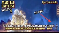 Wu dong Qian kun season 4 episode 5 sub indo