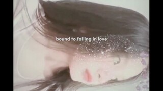 bound to falling in love