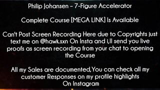 Philip Johansen Course 7-Figure Accelerator download