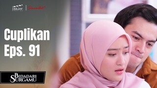 BIDADARI SURGAMU | Cuplikan Eps. 91