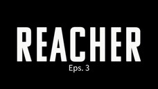 Reacher 2022 - Eps. 3