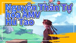 [Nguyên Thần Tự họa AMV] Hu Tao - Anh sẽ gặp lại em ở một nơi khác