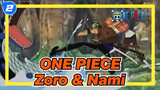 [ONE PIECE] Zoro & Nami - Di Dalamku Harimau Mengendus Mawar_2