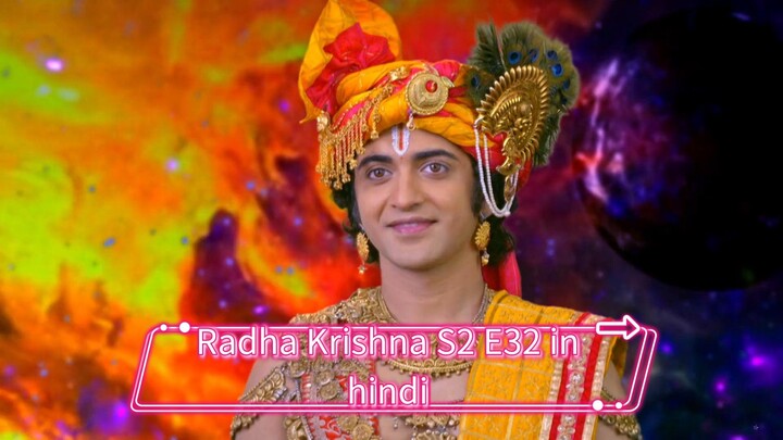 Radha Krishna S2 E32 in hindi