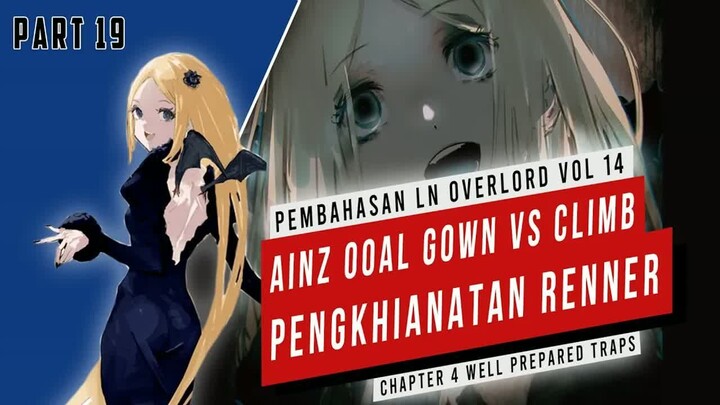Pembahasan Light Novel Overlord Volume 14  (Part 19) #Overlord