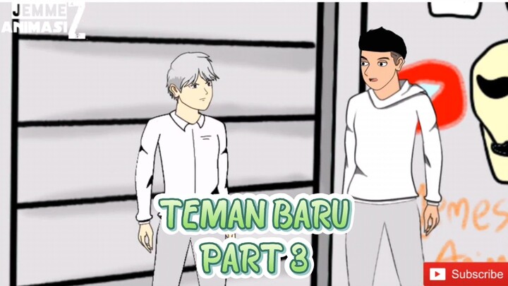 TEMAN BARU PART 3 - cerita animasi