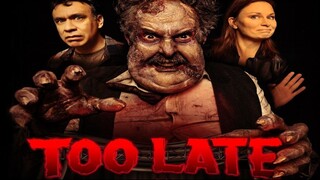 Too Late (2021) Subtitle Indonesia