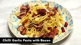 สปาเกตตี้เบคอนผัดพริกแห้ง Chili Garlic Pasta with Bacon | AnnMade