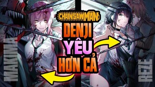 Denji Yêu Reze Hơn Cả Makima ??? Cuộc Tình Chớm Nở Đã Tàn Buồn Của Denji - Chainsaw Man