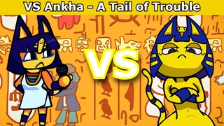 FNF | VS Ankha - A Tail of Trouble | Mods/Hard/Crossing |