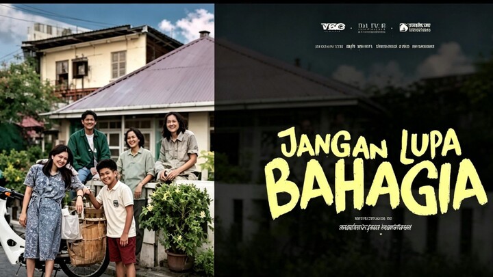 [Trending Movie] JANGAN LUPA BAHAGIA