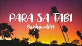 Para sa tabi - BoybandPH (Lyrics)